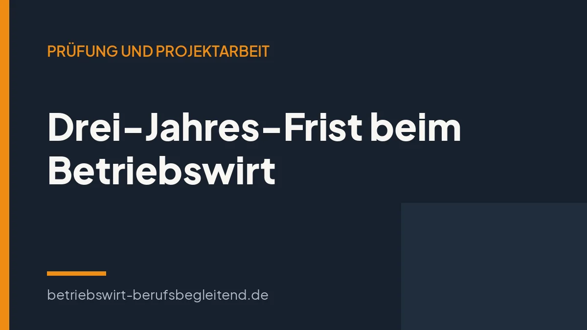 Titelgrafik zum Artikel über die Fristen der Prüfung zum Geprüften Betriebswirt