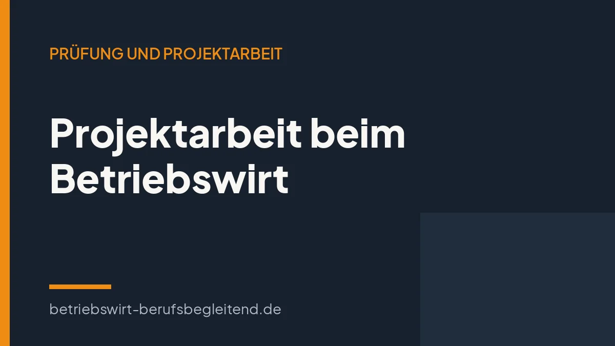 Titelgrafik zum Artikel über die Projektarbeit beim Geprüften Betriebswirt